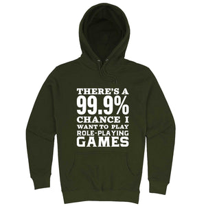 "There's a 99% Chance I Want To Play Role-Playing Games" hoodie, 3XL, Vintage Black