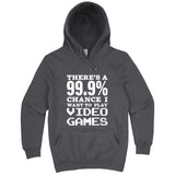  "There's a 99% Chance I Want To Play Video Games" hoodie, 3XL, Storm