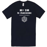  "My DM Is Awesome (+10 Shirt of Ass Kissery)" men's t-shirt Navy