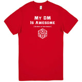  "My DM Is Awesome (+10 Shirt of Ass Kissery)" men's t-shirt Red