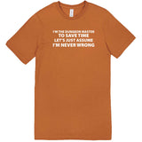 "I'm the Dungeon Master, Just Assume I'm Never Wrong" men's t-shirt Meerkat