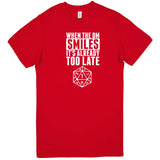  "When the DM Smiles It's Already Too Late" men's t-shirt Red