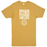  "When the DM Smiles It's Already Too Late" men's t-shirt Vintage Mustard