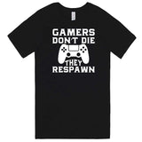  "Gamers Don't Die, They Respawn" men's t-shirt Black