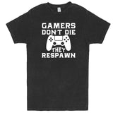  "Gamers Don't Die, They Respawn" men's t-shirt Vintage Black