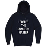  "I Prefer the Dungeon Master" hoodie, 3XL, Navy