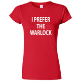  "I Prefer the Warlock" women's t-shirt Red