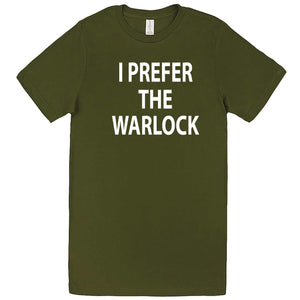  "I Prefer the Warlock" men's t-shirt Army Green