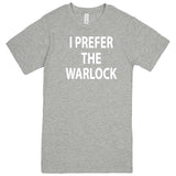 "I Prefer the Warlock" men's t-shirt Heather Grey