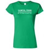  "Lawful Good - Not the same as Lawful Nice" women's t-shirt Irish Green