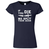  "If You Die We Split Your Gear, Sword" women's t-shirt Navy Blue