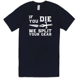  "If You Die We Split Your Gear, Sword" men's t-shirt Navy