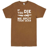  "If You Die We Split Your Gear, Sword" men's t-shirt Vintage Camel