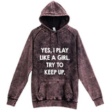  "Yes, I Play Like a Girl, Try to Keep Up" hoodie, 3XL, Vintage Cloud Black