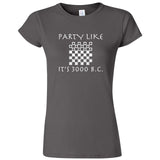  "Party Like It's 3000 B.C. - Checkers" women's t-shirt Charcoal