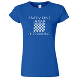  "Party Like It's 3000 B.C. - Checkers" women's t-shirt Royal Blue