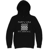  "Party Like It's 3000 B.C. - Checkers" hoodie, 3XL, Black