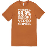  "There's a 99% Chance I Want To Play Video Games" men's t-shirt Meerkat