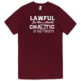  "Lawful in the Streets, Chaotic in the Sheets" men's t-shirt Burgundy
