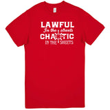  "Lawful in the Streets, Chaotic in the Sheets" men's t-shirt Red