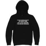  "I'm the Dungeon Master, Just Assume I'm Never Wrong" hoodie, 3XL, Black