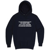  "I'm the Dungeon Master, Just Assume I'm Never Wrong" hoodie, 3XL, Navy