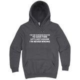  "I'm the Dungeon Master, Just Assume I'm Never Wrong" hoodie, 3XL, Storm