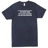  "I'm the Dungeon Master, Just Assume I'm Never Wrong" men's t-shirt Vintage Denim