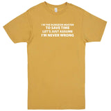  "I'm the Dungeon Master, Just Assume I'm Never Wrong" men's t-shirt Vintage Mustard
