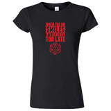  "When the DM Smiles It's Already Too Late, Red" women's t-shirt Black