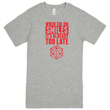  "When the DM Smiles It's Already Too Late, Red" men's t-shirt Heather Grey
