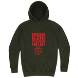  "When the DM Smiles It's Already Too Late, Red" hoodie, 3XL, Vintage Olive