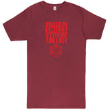  "When the DM Smiles It's Already Too Late, Red" men's t-shirt Vintage Brick