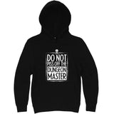  "Do Not Piss Off the Dungeon Master" hoodie, 3XL, Black