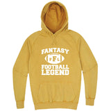  "Fantasy Football Legend" hoodie, 3XL, Vintage Mustard