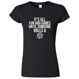  "It's All Fun and Games Until Someone Rolls a 1" women's t-shirt Black