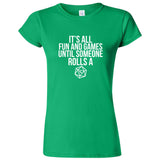  "It's All Fun and Games Until Someone Rolls a 1" women's t-shirt Irish Green