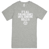  "It's All Fun and Games Until Someone Rolls a 1" men's t-shirt Heather Grey