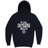  "It's All Fun and Games Until Someone Rolls a 1" hoodie, 3XL, Navy