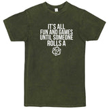  "It's All Fun and Games Until Someone Rolls a 1" men's t-shirt Vintage Olive