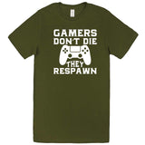  "Gamers Don't Die, They Respawn" men's t-shirt Army Green