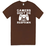  "Gamers Don't Die, They Respawn" men's t-shirt Chestnut