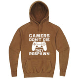  "Gamers Don't Die, They Respawn" hoodie, 3XL, Vintage Camel