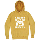 "Gamers Don't Die, They Respawn" hoodie, 3XL, Vintage Mustard