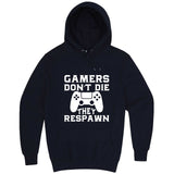  "Gamers Don't Die, They Respawn" hoodie, 3XL, Navy