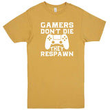  "Gamers Don't Die, They Respawn" men's t-shirt Vintage Mustard