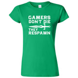  "Gamers Don't Die, They Respawn" women's t-shirt Irish Green