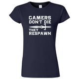  "Gamers Don't Die, They Respawn" women's t-shirt Navy Blue