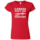 "Gamers Don't Die, They Respawn" women's t-shirt Red