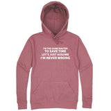  "I'm the Game Master, Just Assume I'm Never Wrong" hoodie, 3XL, Mauve